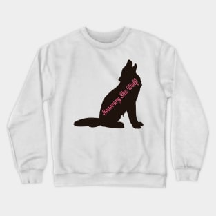 Honorary She Wolf Crewneck Sweatshirt